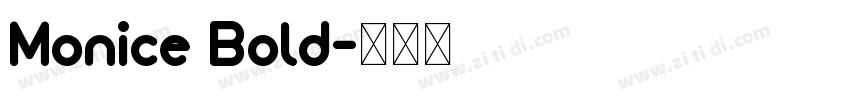Monice Bold字体转换